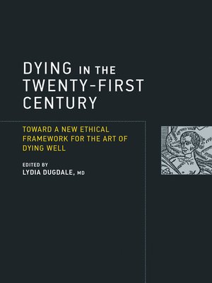 cover image of Dying in the Twenty-First Century